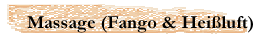 Massage (Fango & Heißluft)